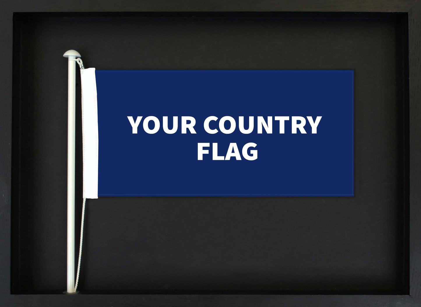 Your Country - Flag with Pole. Can't find your country? Let us know in the Special Instructions section of the shopping cart and we'll print it!